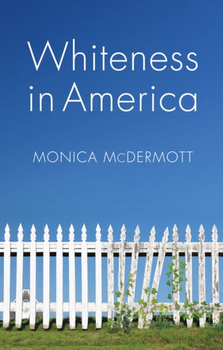 Supplemental image for 9780745672199 - Whiteness in America