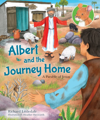 Cover image for 9780745977973 - Albert and the Journey Home – A Parable of Jesus