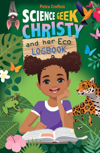 Cover image for 9780745979465 - Science Geek Christy and her Eco-Logbook
