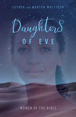 Cover image for 9780745980867 - Daughters of Eve – Women of the Bible