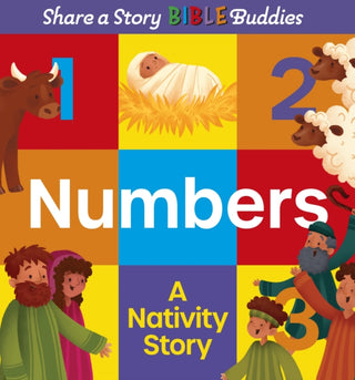Cover image for 9780745998015 - Share a Story Bible Buddies Numbers – A Nativity Story