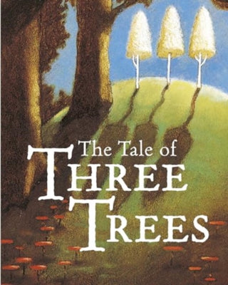 Cover image for 9780745998091 - The Tale of Three Trees