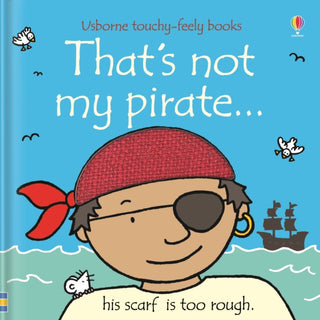 Cover image for 9780746085240 - That's not my pirate.