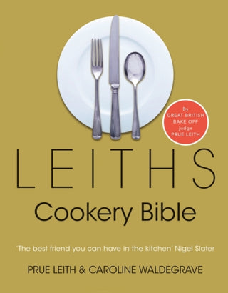 Cover image for 9780747566021 - Leiths Cookery Bible: 3rd ed.