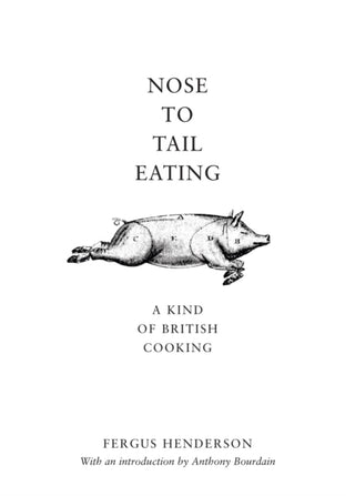 Cover image for 9780747572572 - Nose to Tail Eating