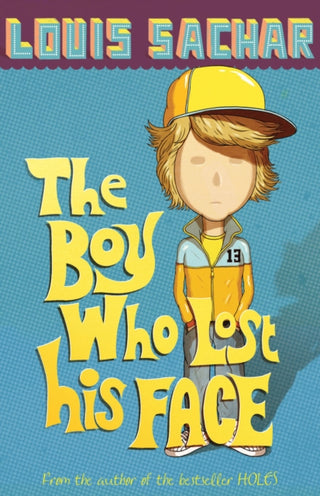 Cover image for 9780747589778 - The Boy Who Lost His Face
