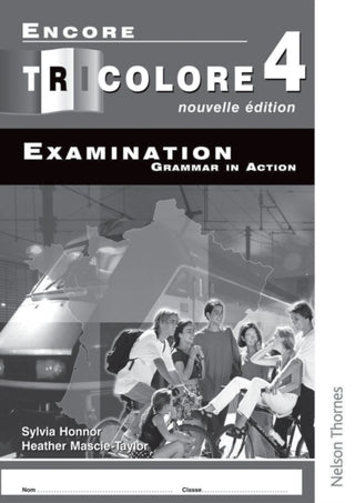 Cover image for 9780748795048 - Encore Tricolore Nouvelle 4 Grammar in Action Pack (x8)