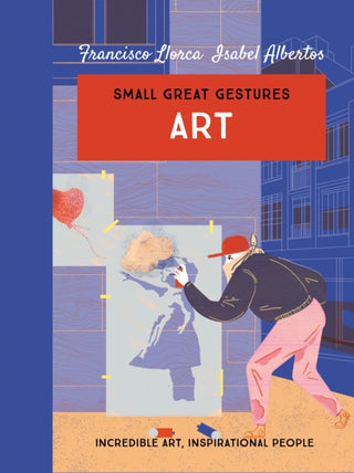 Supplemental image for 9780749027926 - Art (Small Great Gestures)