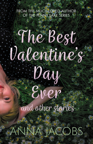 Cover image for 9780749028367 - The Best Valentine's Day Ever and other stories