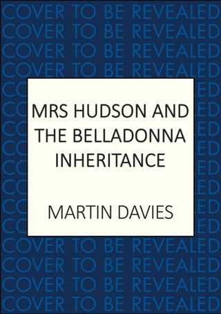 Cover image for 9780749032494 - Mrs Hudson and the Belladonna Inheritance