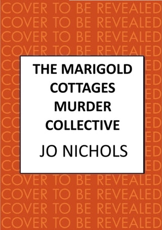Cover image for 9780749032883 - The Marigold Cottages Murder Collective