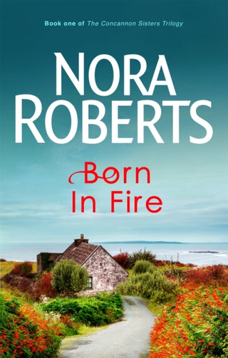 Cover image for 9780749928896 - Born In Fire
