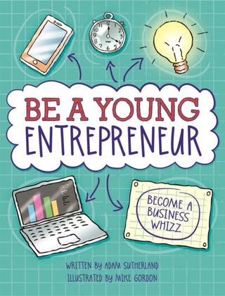 Cover image for 9780750298353 - Be A Young Entrepreneur