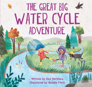 Cover image for 9780750299503 - Look and Wonder: The Great Big Water Cycle Adventure