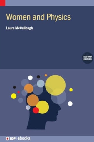 Cover image for 9780750364331 - Women and Physics (Second Edition)