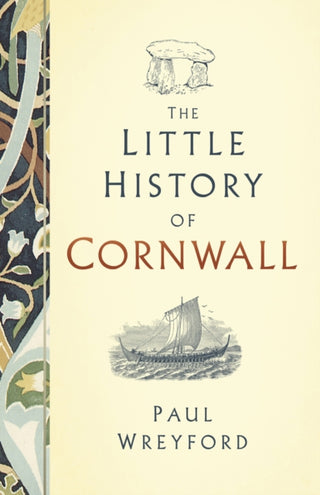 Cover image for 9780750984430 - The Little History of Cornwall