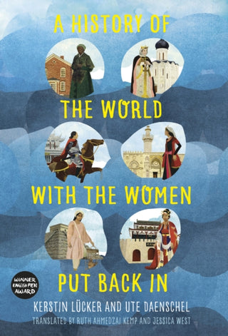 Cover image for 9780750989091 - A History of the World with the Women Put Back In