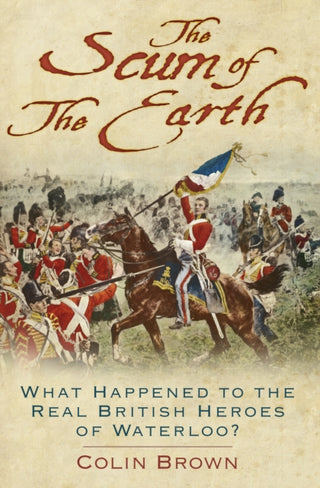 Cover image for 9780750989176 - The Scum of the Earth