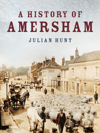 Cover image for 9780750990882 - A History of Amersham