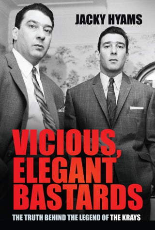 Cover image for 9780750992480 - Vicious, Elegant Bastards
