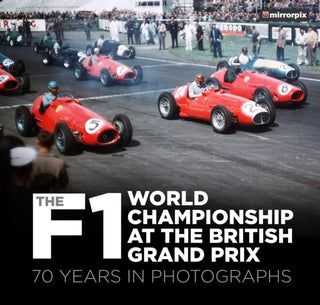 Cover image for 9780750994385 - The F1 World Championship at the British Grand Prix