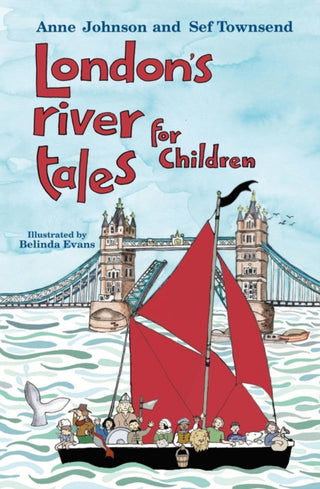 Supplemental image for 9780750995610 - London's River Tales for Children