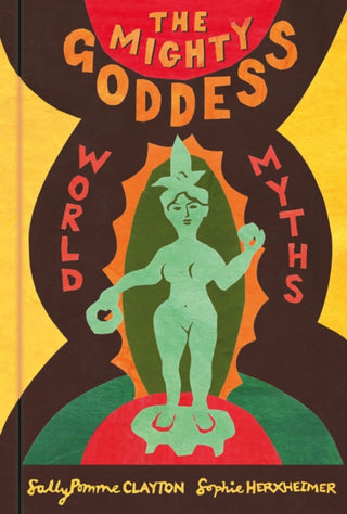 Cover image for 9780750996174 - The Mighty Goddess