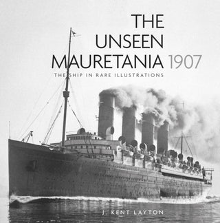 Cover image for 9780750996549 - The Unseen Mauretania 1907