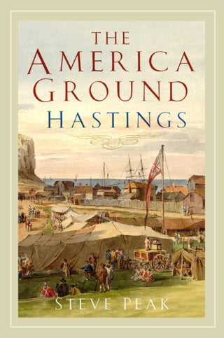 Cover image for 9780750997317 - The America Ground, Hastings