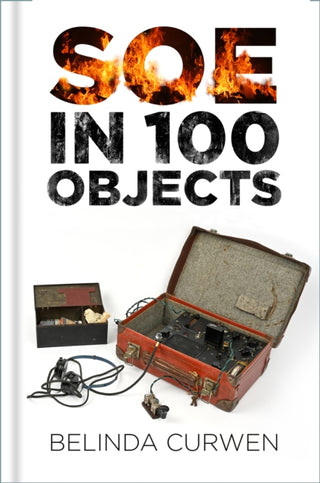 Cover image for 9780750997966 - SOE in 100 Objects