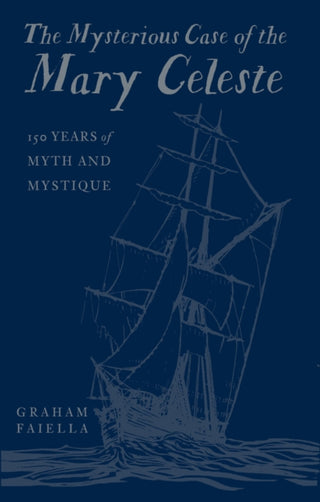 Cover image for 9780750998154 - The Mysterious Case of the Mary Celeste