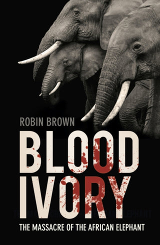 Cover image for 9780750998512 - Blood Ivory