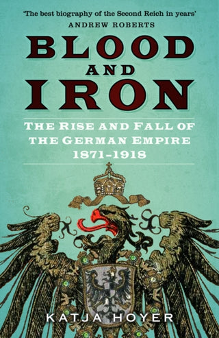Cover image for 9780750998598 - Blood and Iron