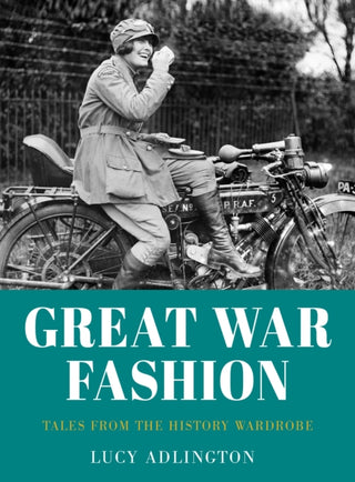 Cover image for 9780750999359 - Great War Fashion