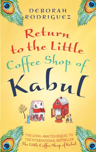 Cover image for 9780751561463 - Return to the Little Coffee Shop of Kabul