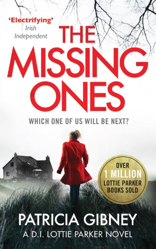 Cover image for 9780751572179 - The Missing Ones: An absolutely gripping thriller with a jaw-dropping twist