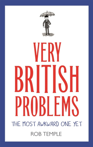 Cover image for 9780751574715 - Very British Problems: The Most Awkward One Yet