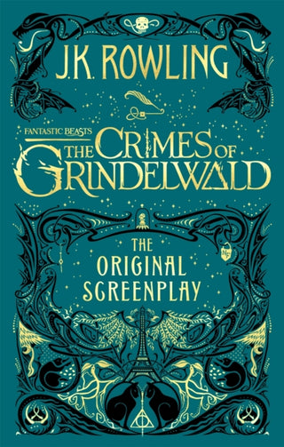 Cover image for 9780751578287 - Fantastic Beasts: The Crimes of Grindelwald – The Original Screenplay