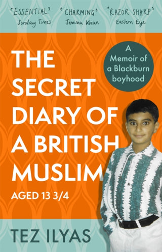 Cover image for 9780751582192 - The Secret Diary of a British Muslim Aged 13 3/4