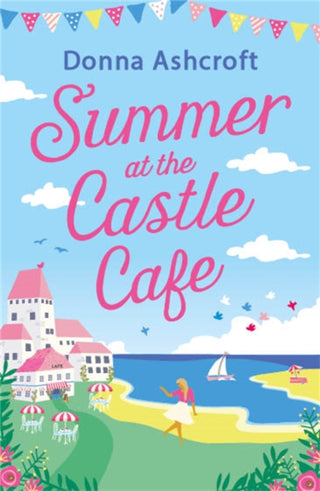 Cover image for 9780751585391 - Summer at the Castle Cafe
