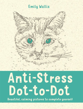 Cover image for 9780752265865 - Anti-Stress Dot-to-Dot