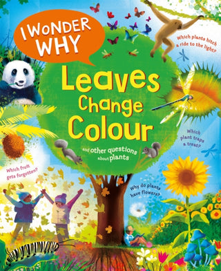 Cover image for 9780753449790 - I Wonder Why Leaves Change Colour