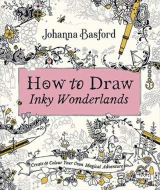 Cover image for 9780753553190 - How to Draw Inky Wonderlands