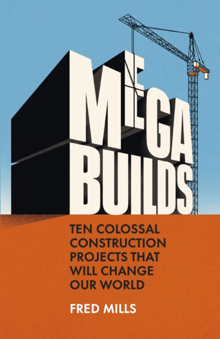 Cover image for 9780753561614 - Mega Builds