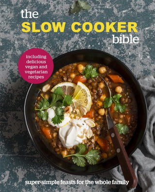 Cover image for 9780753734926 - The Slow Cooker Bible