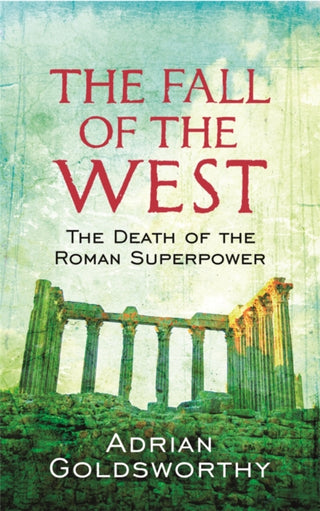 Cover image for 9780753826928 - The Fall of the West