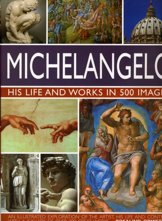 Cover image for 9780754820772 - Michelangelo: His Life and Works in 500 Images