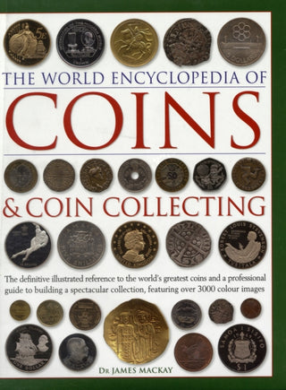 Cover image for 9780754823452 - The World Encyclopedia of Coins and Coin Collecting