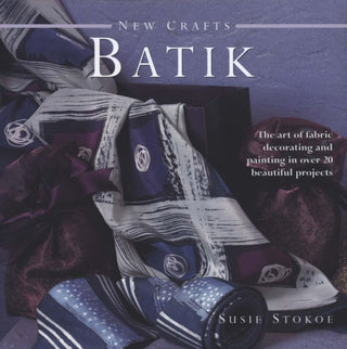 Cover image for 9780754825357 - New Crafts: Batik