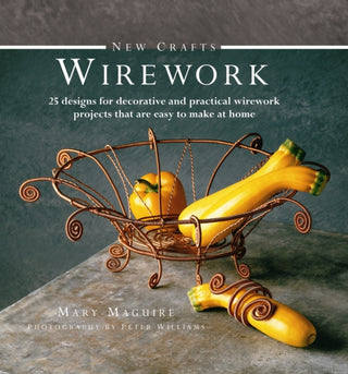 Cover image for 9780754826323 - New Crafts: Wirework